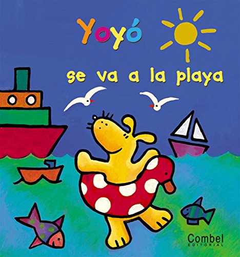 Stock image for Yoy? se va a la playa (Yoyo Series) (Spanish Edition) for sale by SecondSale