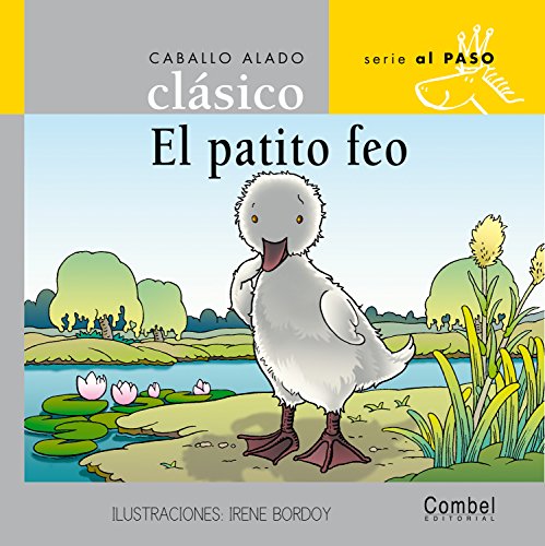 Stock image for El Patito Feo (Caballo alado clsico) for sale by medimops