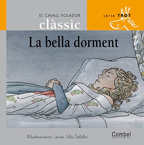 Stock image for La bella dorment (El cavall volador clssic) for sale by medimops