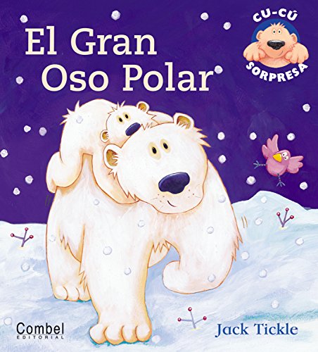 Beispielbild fr El gran oso polar (Libros cu-cu sorpresa series) zum Verkauf von SecondSale