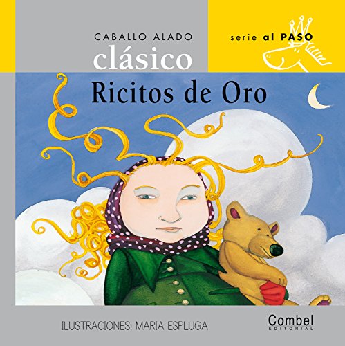 Stock image for Ricitos de oro (Caballo alado clsico series?Al paso) (Spanish Edition) for sale by GF Books, Inc.