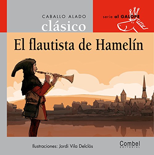 Imagen de archivo de El flautista de Hameln (Caballo alado clsico) a la venta por medimops
