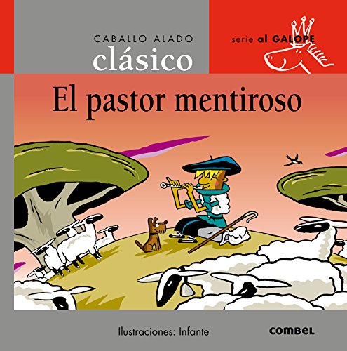 Imagen de archivo de Ed. Combel - Coleccion Caballo Alado Clasico: El Pastor Mentiroso a la venta por medimops