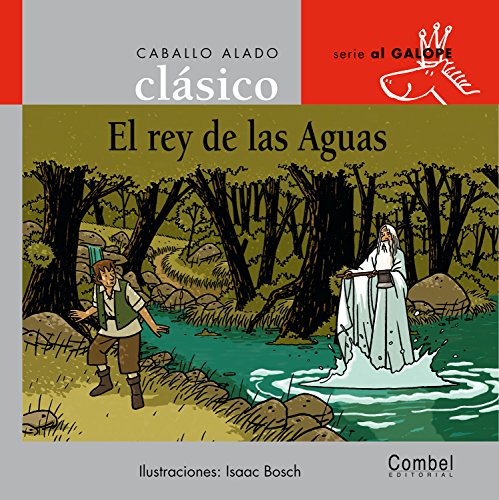 9788478648788: El rey de las Aguas (Caballo alado clsico)