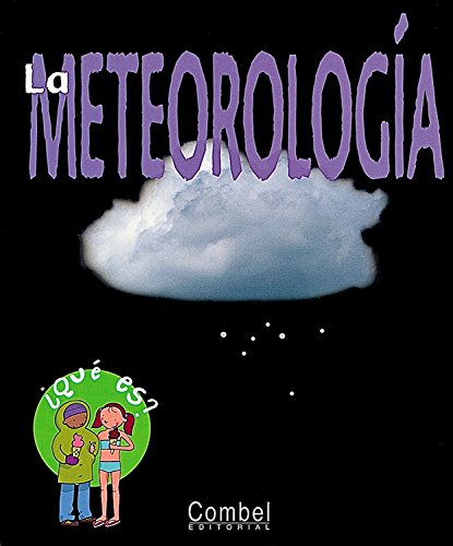 Imagen de archivo de La Meteorologia a la venta por Better World Books