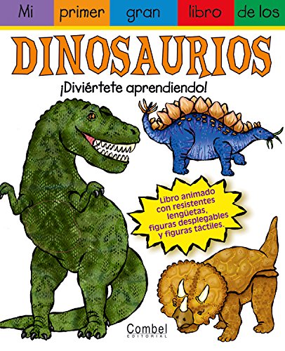 9788478649457: Mi primer gran libro de los dinosaurios (Mi primer gran libro de . . . series)