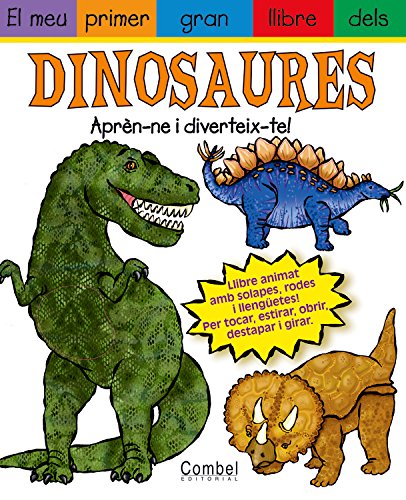 9788478649464: El meu primer gran llibre dels dinosaures