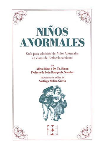 Stock image for NIOS ANORMALES GUA PARA ADMISIN DE NIOS ANORMALES EN CLASES DE PERFECCIONAMIENTO for sale by Zilis Select Books