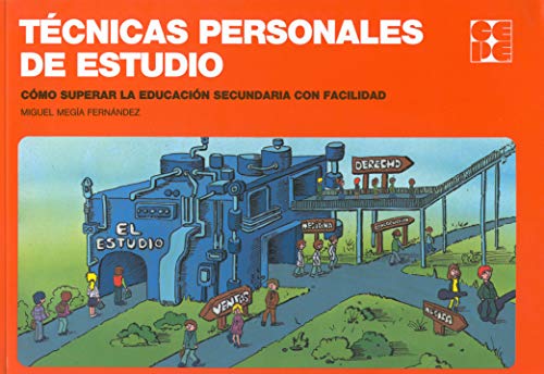 Stock image for Tcnicas personales de estudio : cmo superar la educacin secundaria con facilidad for sale by medimops