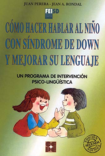9788478691883: Cmo hacer hablar al nio con sndrome de Down y mejorar su lenguaje: Un programa de intervencin psico-lingstica: 6