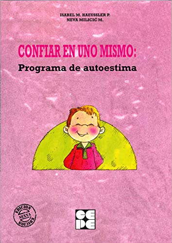 Stock image for Confiar en Uno Mismo: Programa de Autoestima: Programade autoestima for sale by ThriftBooks-Dallas