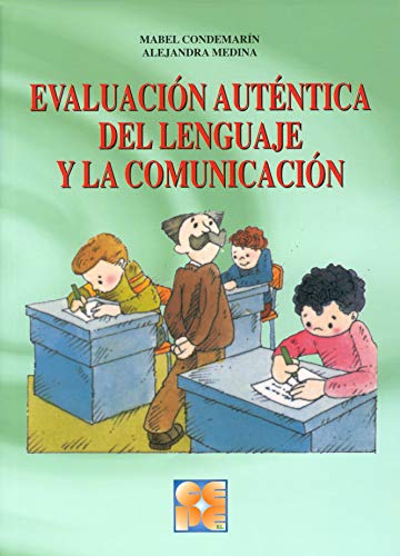 Stock image for Evaluacin Autntica del Lenguaje y dMedina Moreno, Alejandra / Conde for sale by Iridium_Books