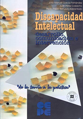 9788478694013: Discapacidad Intelectual. Desarrollo, comunicacin e intervencin: Desarrollo, comunicacin e intervencin