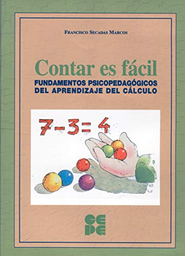 Imagen de archivo de Contar es Fcil. Fundamentos psicopedSecadas Marcos, Francisco a la venta por Iridium_Books