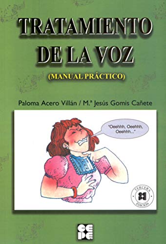 9788478694716: Tratamiento de la Voz. Manual Prctico: Manual Prctico: 22 (Lenguaje y comunicacin)