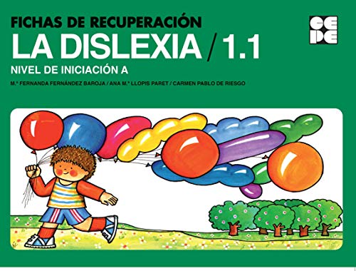 Stock image for FICHAS DE RECUPERACIN DE LA DISLEXIA 1. NIVEL INICIAL A for sale by Librerias Prometeo y Proteo
