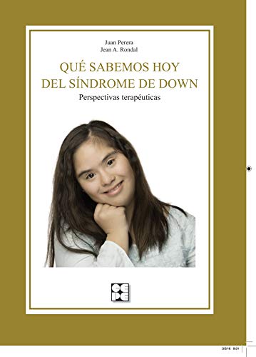 Stock image for QU SABEMOS HOY DEL SNDROME DE DOWN: Perspectivas teraputicas for sale by KALAMO LIBROS, S.L.