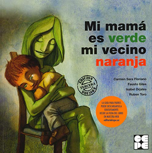 9788478696819: Mi mam es verde y mi vecino naranja: 1 (Cuento contigo)