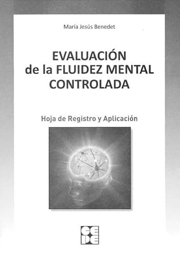 Beispielbild fr Evaluacin de la fluidez mental controlada. Hoja de Registro y Aplicacin. (PRUEBAS NEUROPSICOLGICAS, Band 2) zum Verkauf von medimops