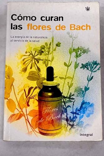 Imagen de archivo de Como Curan las Flores de Bach a la venta por OM Books