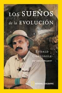 Los sueÃ±os de la evolucion (9788478710676) by Carbonell Roura, Eudald