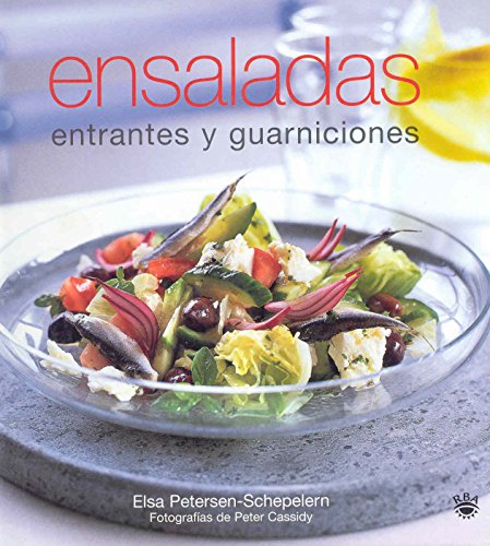 Ensaladas, entrantes y guarniciones (9788478710751) by Peterson-Schepelern, Elsa