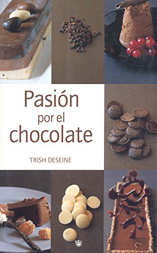 Imagen de archivo de Pasion por el Chocolate: 026 a la venta por Hamelyn