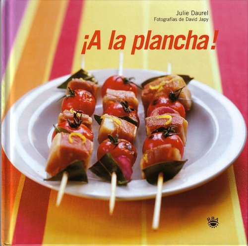 Stock image for A La Plancha!/grilling, With Friends for sale by Reuseabook