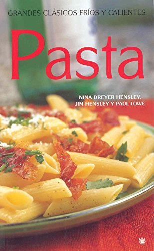 Stock image for PASTA . GRANDES CLSICOS FROS Y CALIENTES for sale by Mercado de Libros usados de Benimaclet