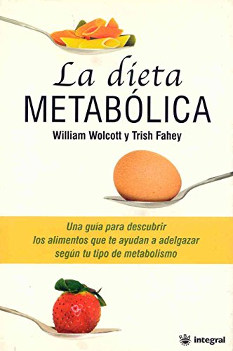 Beispielbild fr LA DIETA METABOLICA (INTEGRAL, Band 55) zum Verkauf von medimops