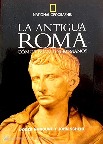 Beispielbild fr La Antigua Roma. Cmo Vivan los Romanos zum Verkauf von Hamelyn