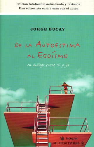 9788478714995: De la autoestima al egoismo (Spanish Edition)