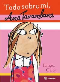 9788478716241: Todo sobre mi, Ana Tarambana/ Utterly Me: 190