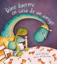 Beispielbild fr Dino duerme en casa de un amigo (Spanish Edition) zum Verkauf von mountain