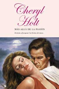 Mas alla de la pasion (Spanish Edition) (9788478716913) by Holt, Cheryl