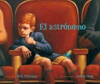 Stock image for EL ASTRONOMO/ THE ASTRONOMER; Spanish Edition for sale by WONDERFUL BOOKS BY MAIL