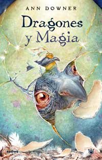 Stock image for Dragones Y Magia/ Hatching Magic (Spanish Edition) for sale by Ergodebooks