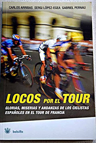 9788478717330: Locos por el tour: 035 (NO FICCIN)