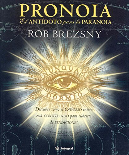 La pronoia es el antidoto para la parano (9788478717576) by Brezsny, Rob