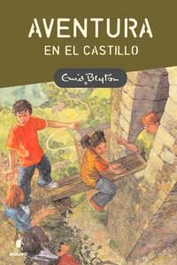 Aventura en el castillo: 002 (INOLVIDABLES) - Blyton, Enid, LOPEZ HIPKISS, GUILLERMO