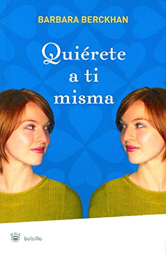 9788478718689: Quierete a ti misma (Spanish Edition)