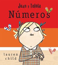 Numeros (juan y tolola ) (Spanish Edition) (9788478719525) by Child, Lauren