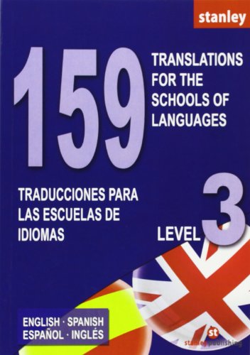 9788478731022: 159 Traducciones para las Escuelas de Idiomas - Translations for the Schools of Languages - Level 3