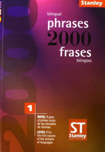 Beispielbild fr 2000 FRASES BILINGES 1 - 2000 BILINGUAL PHRASES 1 zum Verkauf von Librerias Prometeo y Proteo