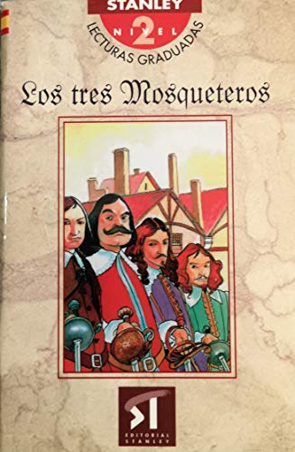 9788478733156: Lecturas graduadas Nivel 2 - Los tres Mosqueteros (Spanish Edition)