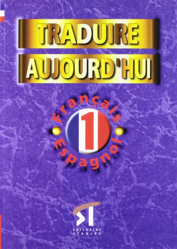Imagen de archivo de Traduire Aujourd  hui Niveau 1 (French Edition) a la venta por ThriftBooks-Dallas