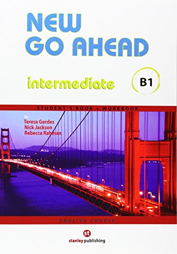 Stock image for NEW GO AHEAD B1 INTERMEDIATE STUDENT S BOOK + WORKBOOK for sale by Librerias Prometeo y Proteo