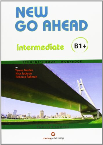 Stock image for NEW GO AHEAD B1+ INTERMEDIATE STUDENT S BOOK + WORKBOOK for sale by Librerias Prometeo y Proteo