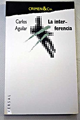 Imagen de archivo de La interferencia a la venta por Librera Prez Galds