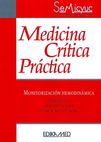 Imagen de archivo de MEDICINA CRITICA PRACTICA. MONITORIZACION HEMODINAMICA. a la venta por Iridium_Books